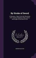 By Stroke of Sword