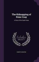 The Kidnapping of Peter Cray