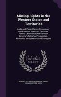 Mining Rights in the Western States and Territories