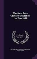 The Saint Bees College Calendar for the Year 1858