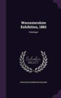 Worcestershire Exhibition, 1882