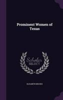 Prominent Women of Texas