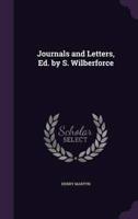 Journals and Letters, Ed. By S. Wilberforce
