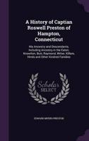 A History of Captian Roswell Preston of Hampton, Connecticut