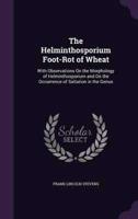 The Helminthosporium Foot-Rot of Wheat