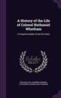 A History of the Life of Colonel Nathaniel Whetham