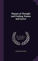 Phases of Thought and Feeling, Poems and Lyrics