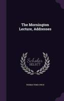 The Mornington Lecture, Addresses