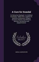 A Cure for Scandal