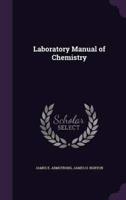 Laboratory Manual of Chemistry