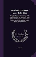 Brother Gardner's Lime-Kiln Club