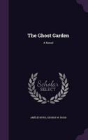 The Ghost Garden