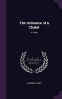 The Romance of a Châlet