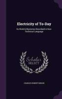 Electricity of To-Day