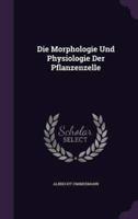 Die Morphologie Und Physiologie Der Pflanzenzelle