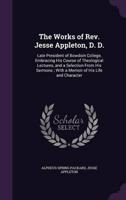 The Works of Rev. Jesse Appleton, D. D.