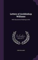 Letters of Archbishop Williams
