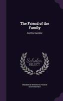 The Friend of the Family