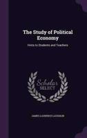 The Study of Political Economy
