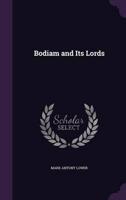 Bodiam and Its Lords