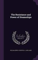 The Resistance and Power of Steamships