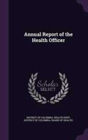Annual Report of the Health Officer