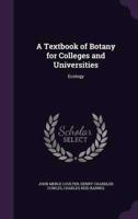 A Textbook of Botany for Colleges and Universities