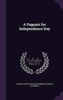 A Pageant for Independence Day