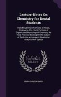 Lecture-Notes On Chemistry for Dental Students