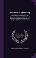 A Grammar of Botany
