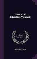 The Call of Education, Volume 2