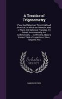 A Treatise of Trigonometry