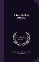 A Text-Book of Physics