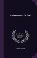 Ambassadors Of God