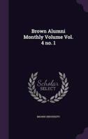 Brown Alumni Monthly Volume Vol. 4 No. 1