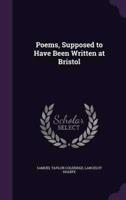 Poems, Supposed to Have Been Written at Bristol