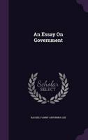 An Essay On Government
