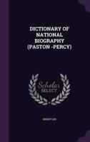 Dictionary of National Biography (Paston -Percy)