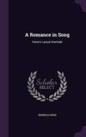A Romance in Song