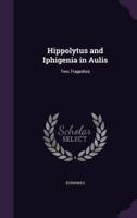 Hippolytus and Iphigenia in Aulis