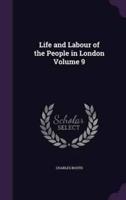 Life and Labour of the People in London Volume 9