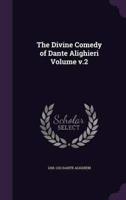 The Divine Comedy of Dante Alighieri Volume V.2