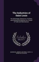 The Industries of Saint Louis