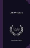 Juliet Volume 1