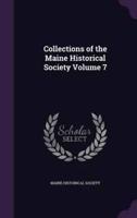 Collections of the Maine Historical Society Volume 7
