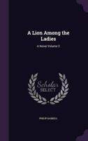 A Lion Among the Ladies