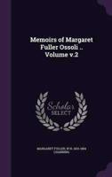 Memoirs of Margaret Fuller Ossoli .. Volume V.2