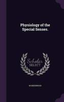 Physiology of the Special Senses.