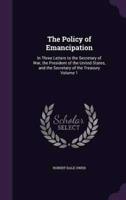 The Policy of Emancipation