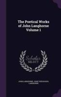 The Poetical Works of John Langhorne Volume 1
